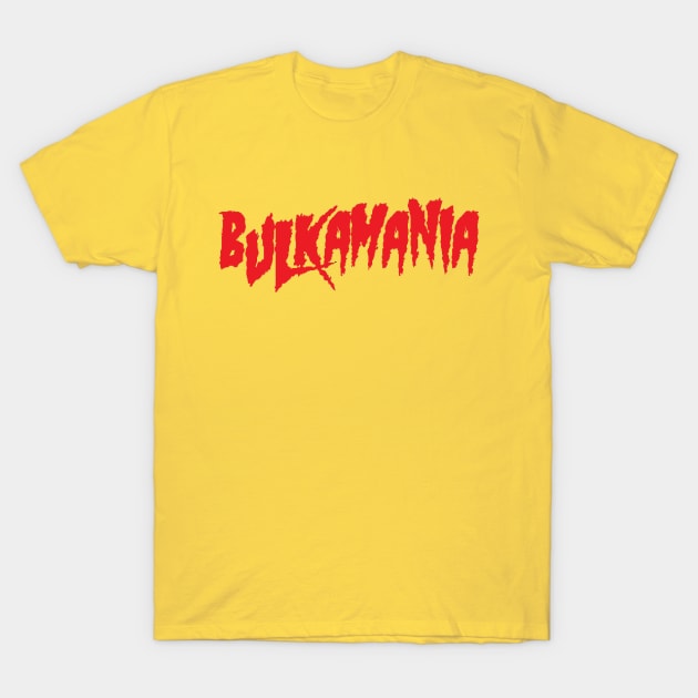 Bulkamania T-Shirt by InvictusFitness